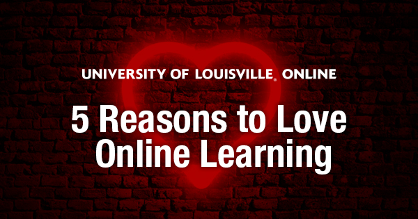5 Reasons to Love Online Learning This Valentine's Day