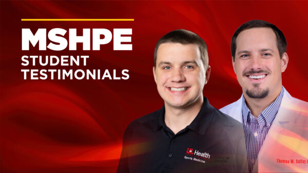 Two male UofL Health clinicians smiling. Image title displays MSHPE Student Testimonials